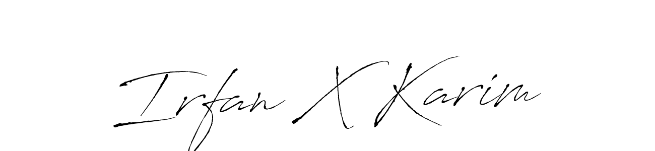 How to make Irfan X Karim signature? Antro_Vectra is a professional autograph style. Create handwritten signature for Irfan X Karim name. Irfan X Karim signature style 6 images and pictures png