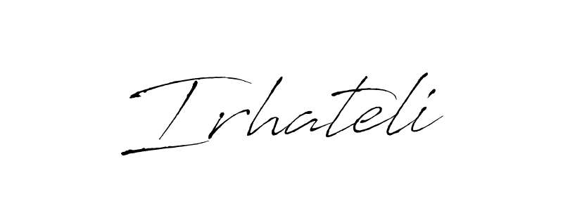 You should practise on your own different ways (Antro_Vectra) to write your name (Irhateli) in signature. don't let someone else do it for you. Irhateli signature style 6 images and pictures png