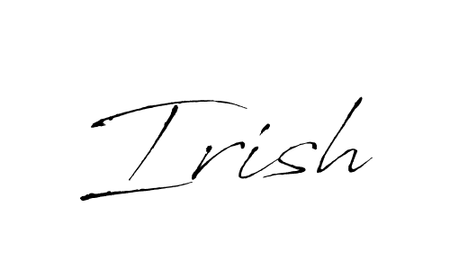 Design your own signature with our free online signature maker. With this signature software, you can create a handwritten (Antro_Vectra) signature for name Irish. Irish signature style 6 images and pictures png