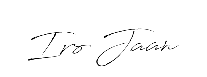 It looks lik you need a new signature style for name Iro Jaan. Design unique handwritten (Antro_Vectra) signature with our free signature maker in just a few clicks. Iro Jaan signature style 6 images and pictures png