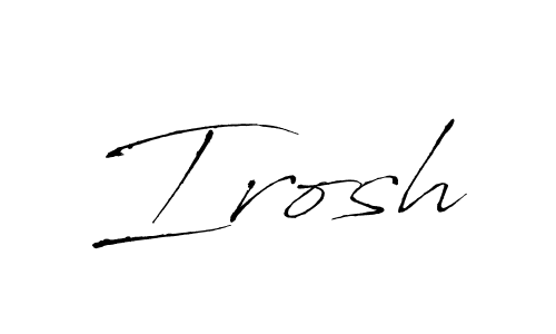 Similarly Antro_Vectra is the best handwritten signature design. Signature creator online .You can use it as an online autograph creator for name Irosh. Irosh signature style 6 images and pictures png