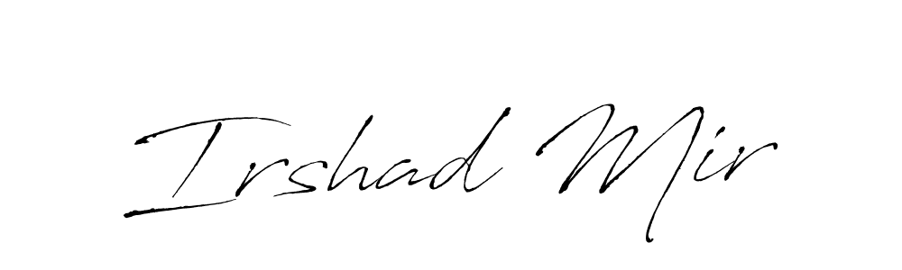 How to make Irshad Mir name signature. Use Antro_Vectra style for creating short signs online. This is the latest handwritten sign. Irshad Mir signature style 6 images and pictures png