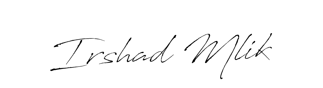 Irshad Mlik stylish signature style. Best Handwritten Sign (Antro_Vectra) for my name. Handwritten Signature Collection Ideas for my name Irshad Mlik. Irshad Mlik signature style 6 images and pictures png