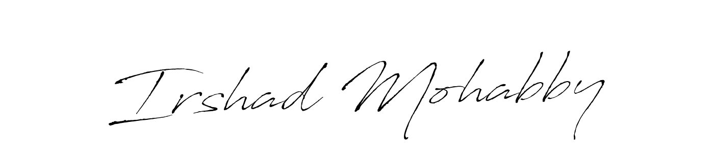 You should practise on your own different ways (Antro_Vectra) to write your name (Irshad Mohabby) in signature. don't let someone else do it for you. Irshad Mohabby signature style 6 images and pictures png