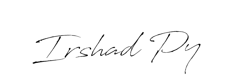 Irshad Py stylish signature style. Best Handwritten Sign (Antro_Vectra) for my name. Handwritten Signature Collection Ideas for my name Irshad Py. Irshad Py signature style 6 images and pictures png