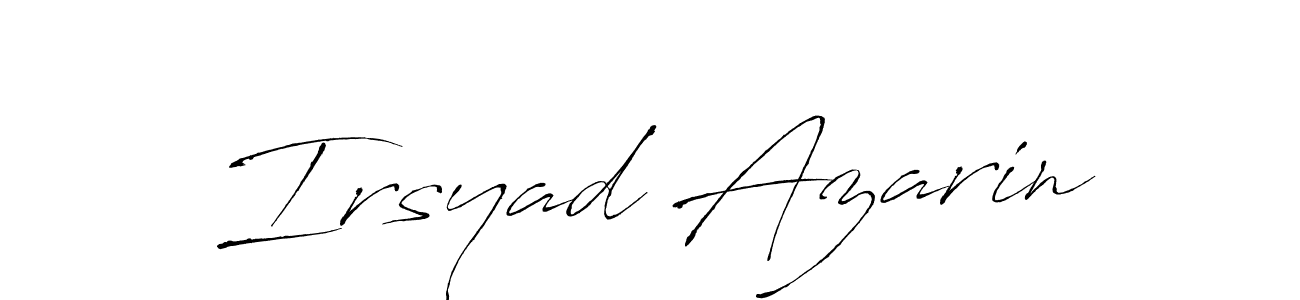Irsyad Azarin stylish signature style. Best Handwritten Sign (Antro_Vectra) for my name. Handwritten Signature Collection Ideas for my name Irsyad Azarin. Irsyad Azarin signature style 6 images and pictures png
