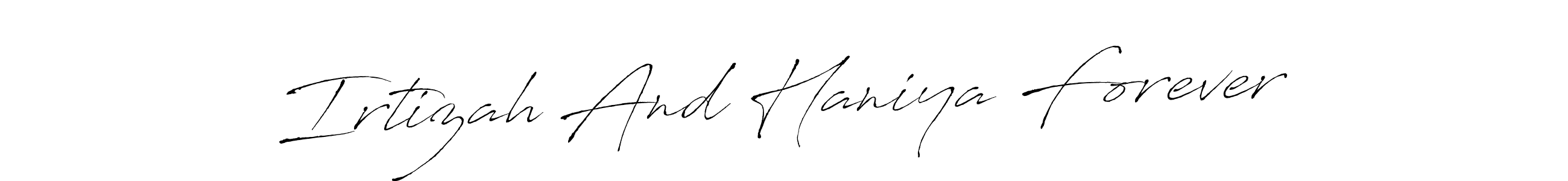 Irtizah And Haniya Forever stylish signature style. Best Handwritten Sign (Antro_Vectra) for my name. Handwritten Signature Collection Ideas for my name Irtizah And Haniya Forever. Irtizah And Haniya Forever signature style 6 images and pictures png