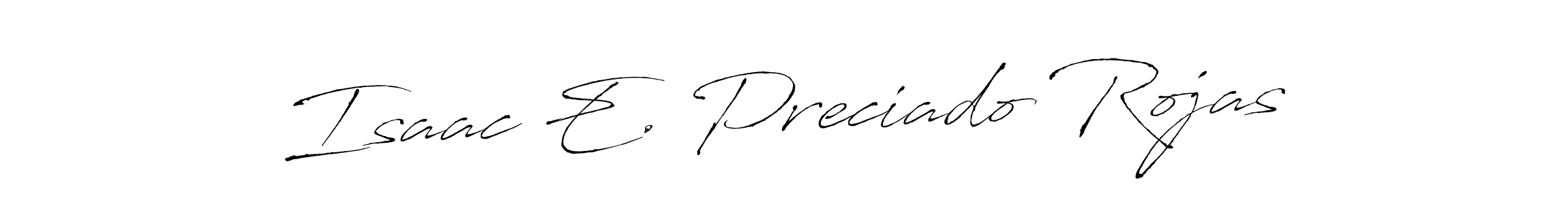 Isaac E. Preciado Rojas stylish signature style. Best Handwritten Sign (Antro_Vectra) for my name. Handwritten Signature Collection Ideas for my name Isaac E. Preciado Rojas. Isaac E. Preciado Rojas signature style 6 images and pictures png