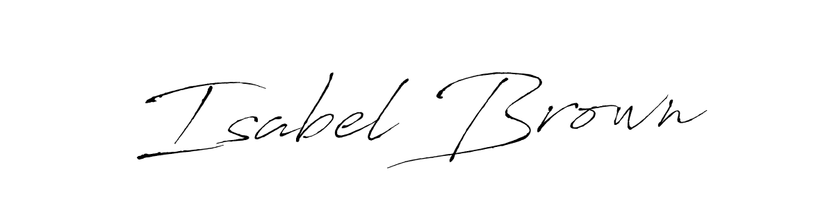 Design your own signature with our free online signature maker. With this signature software, you can create a handwritten (Antro_Vectra) signature for name Isabel Brown. Isabel Brown signature style 6 images and pictures png