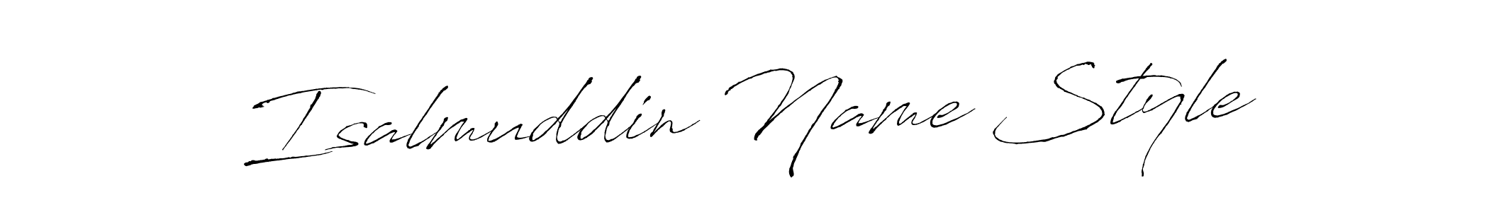 Create a beautiful signature design for name Isalmuddin Name Style. With this signature (Antro_Vectra) fonts, you can make a handwritten signature for free. Isalmuddin Name Style signature style 6 images and pictures png