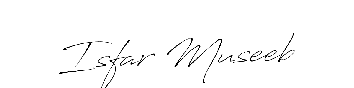 Isfar Museeb stylish signature style. Best Handwritten Sign (Antro_Vectra) for my name. Handwritten Signature Collection Ideas for my name Isfar Museeb. Isfar Museeb signature style 6 images and pictures png