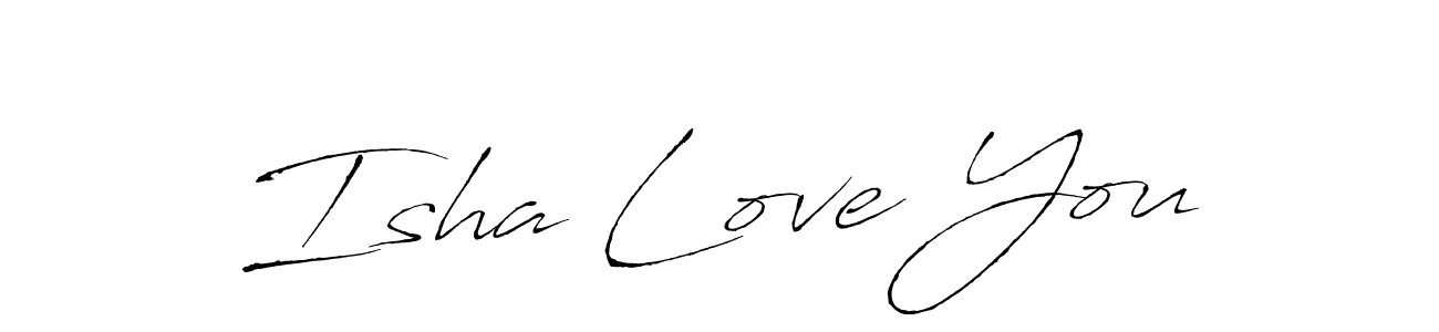 How to make Isha Love You signature? Antro_Vectra is a professional autograph style. Create handwritten signature for Isha Love You name. Isha Love You signature style 6 images and pictures png