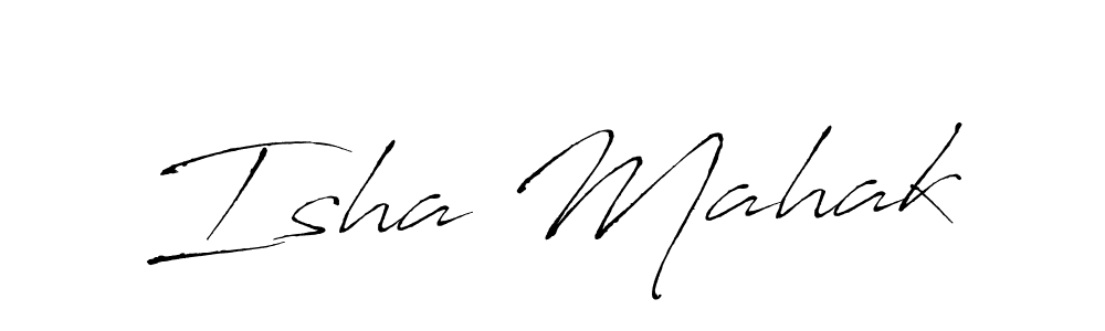 Make a beautiful signature design for name Isha Mahak. With this signature (Antro_Vectra) style, you can create a handwritten signature for free. Isha Mahak signature style 6 images and pictures png