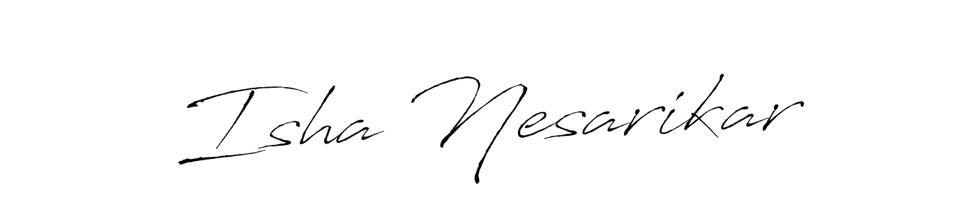 Isha Nesarikar stylish signature style. Best Handwritten Sign (Antro_Vectra) for my name. Handwritten Signature Collection Ideas for my name Isha Nesarikar. Isha Nesarikar signature style 6 images and pictures png