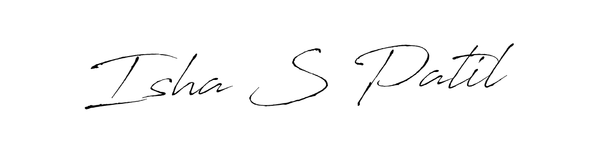 Create a beautiful signature design for name Isha S Patil. With this signature (Antro_Vectra) fonts, you can make a handwritten signature for free. Isha S Patil signature style 6 images and pictures png