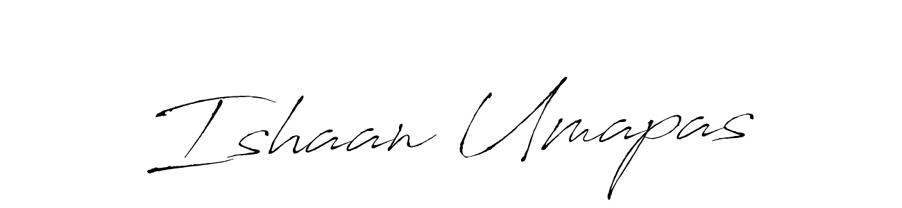 It looks lik you need a new signature style for name Ishaan Umapas. Design unique handwritten (Antro_Vectra) signature with our free signature maker in just a few clicks. Ishaan Umapas signature style 6 images and pictures png