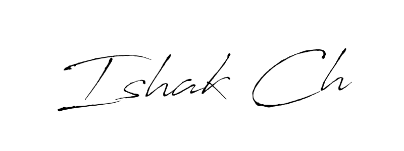 How to make Ishak Ch signature? Antro_Vectra is a professional autograph style. Create handwritten signature for Ishak Ch name. Ishak Ch signature style 6 images and pictures png