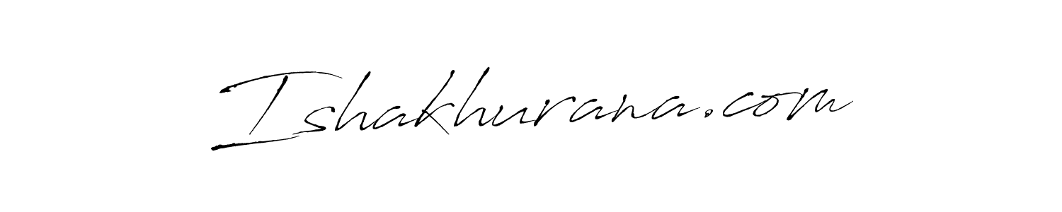 Make a beautiful signature design for name Ishakhurana.com. With this signature (Antro_Vectra) style, you can create a handwritten signature for free. Ishakhurana.com signature style 6 images and pictures png