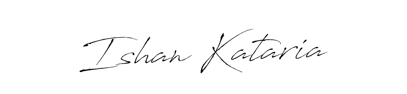 Make a beautiful signature design for name Ishan Kataria. With this signature (Antro_Vectra) style, you can create a handwritten signature for free. Ishan Kataria signature style 6 images and pictures png