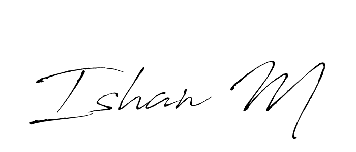 You should practise on your own different ways (Antro_Vectra) to write your name (Ishan M) in signature. don't let someone else do it for you. Ishan M signature style 6 images and pictures png