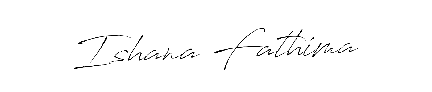 Also we have Ishana Fathima name is the best signature style. Create professional handwritten signature collection using Antro_Vectra autograph style. Ishana Fathima signature style 6 images and pictures png