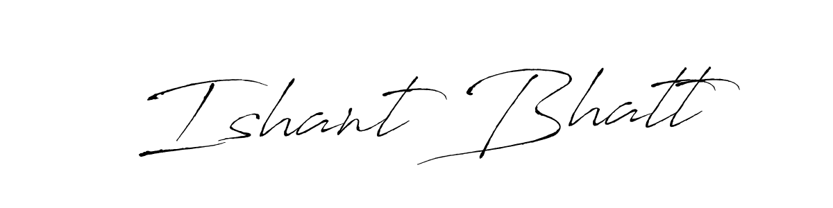 Antro_Vectra is a professional signature style that is perfect for those who want to add a touch of class to their signature. It is also a great choice for those who want to make their signature more unique. Get Ishant Bhatt name to fancy signature for free. Ishant Bhatt signature style 6 images and pictures png