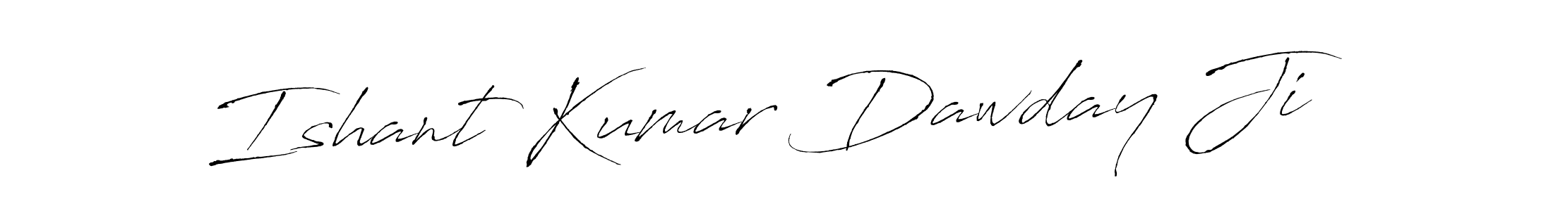 Create a beautiful signature design for name Ishant Kumar Dawday Ji. With this signature (Antro_Vectra) fonts, you can make a handwritten signature for free. Ishant Kumar Dawday Ji signature style 6 images and pictures png