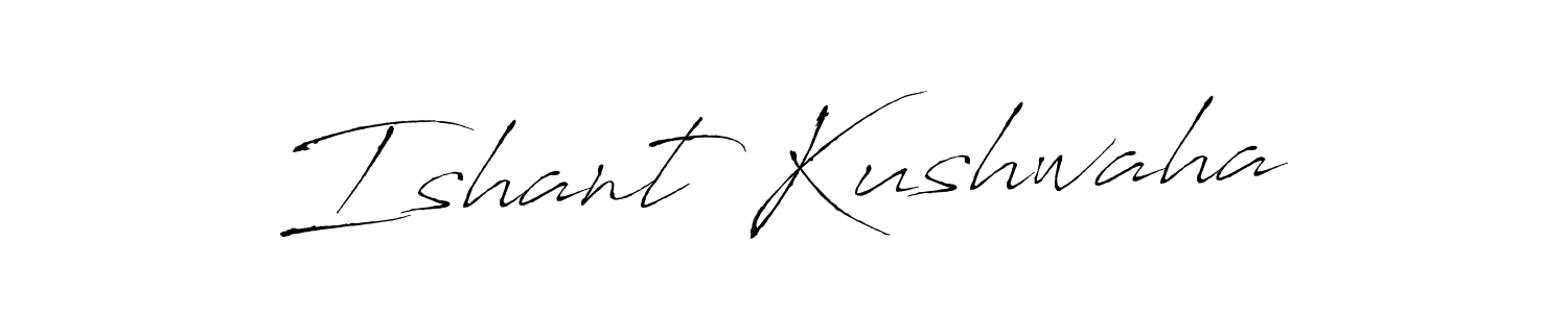 Use a signature maker to create a handwritten signature online. With this signature software, you can design (Antro_Vectra) your own signature for name Ishant Kushwaha. Ishant Kushwaha signature style 6 images and pictures png