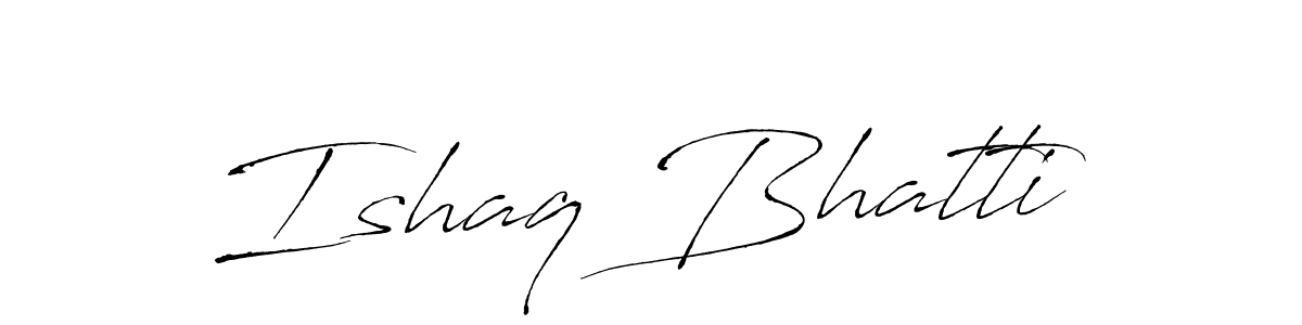 Create a beautiful signature design for name Ishaq Bhatti. With this signature (Antro_Vectra) fonts, you can make a handwritten signature for free. Ishaq Bhatti signature style 6 images and pictures png