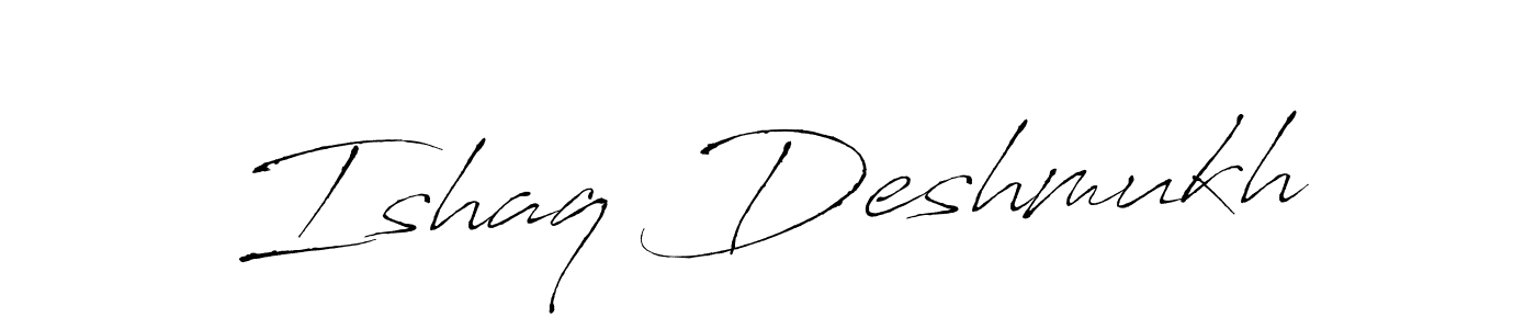 How to make Ishaq Deshmukh signature? Antro_Vectra is a professional autograph style. Create handwritten signature for Ishaq Deshmukh name. Ishaq Deshmukh signature style 6 images and pictures png
