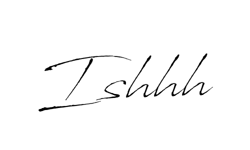 Use a signature maker to create a handwritten signature online. With this signature software, you can design (Antro_Vectra) your own signature for name Ishhh. Ishhh signature style 6 images and pictures png