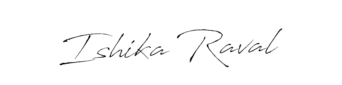 Create a beautiful signature design for name Ishika Raval. With this signature (Antro_Vectra) fonts, you can make a handwritten signature for free. Ishika Raval signature style 6 images and pictures png