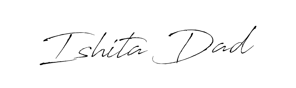 How to make Ishita Dad signature? Antro_Vectra is a professional autograph style. Create handwritten signature for Ishita Dad name. Ishita Dad signature style 6 images and pictures png