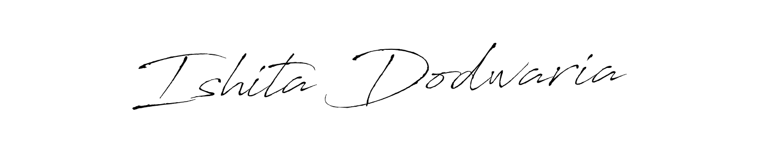 It looks lik you need a new signature style for name Ishita Dodwaria. Design unique handwritten (Antro_Vectra) signature with our free signature maker in just a few clicks. Ishita Dodwaria signature style 6 images and pictures png