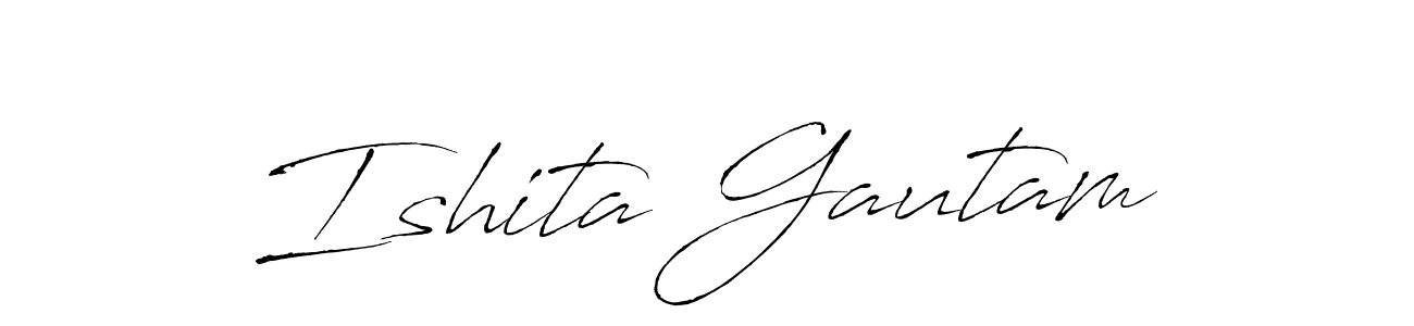 Ishita Gautam stylish signature style. Best Handwritten Sign (Antro_Vectra) for my name. Handwritten Signature Collection Ideas for my name Ishita Gautam. Ishita Gautam signature style 6 images and pictures png