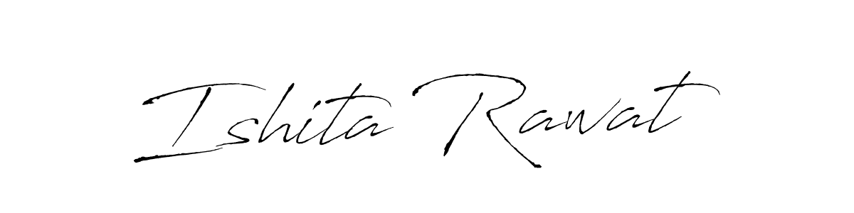 Also we have Ishita Rawat name is the best signature style. Create professional handwritten signature collection using Antro_Vectra autograph style. Ishita Rawat signature style 6 images and pictures png