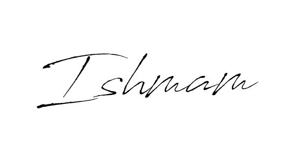 Make a beautiful signature design for name Ishmam. With this signature (Antro_Vectra) style, you can create a handwritten signature for free. Ishmam signature style 6 images and pictures png