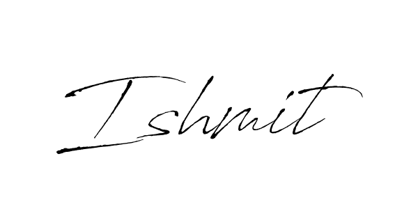 Create a beautiful signature design for name Ishmit. With this signature (Antro_Vectra) fonts, you can make a handwritten signature for free. Ishmit signature style 6 images and pictures png