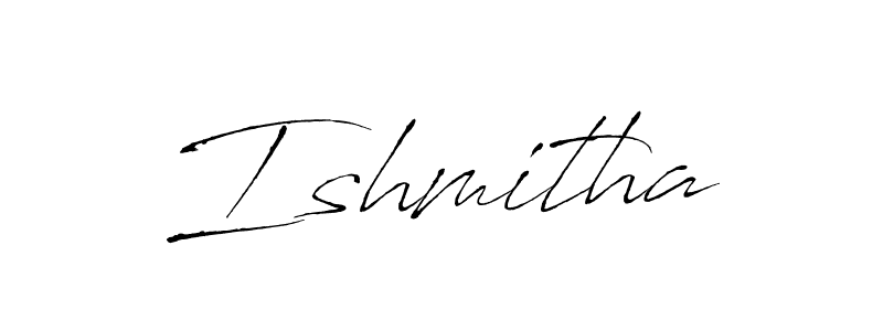 Create a beautiful signature design for name Ishmitha. With this signature (Antro_Vectra) fonts, you can make a handwritten signature for free. Ishmitha signature style 6 images and pictures png