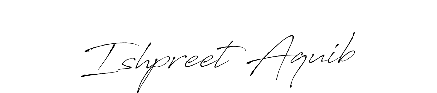 if you are searching for the best signature style for your name Ishpreet Aquib. so please give up your signature search. here we have designed multiple signature styles  using Antro_Vectra. Ishpreet Aquib signature style 6 images and pictures png