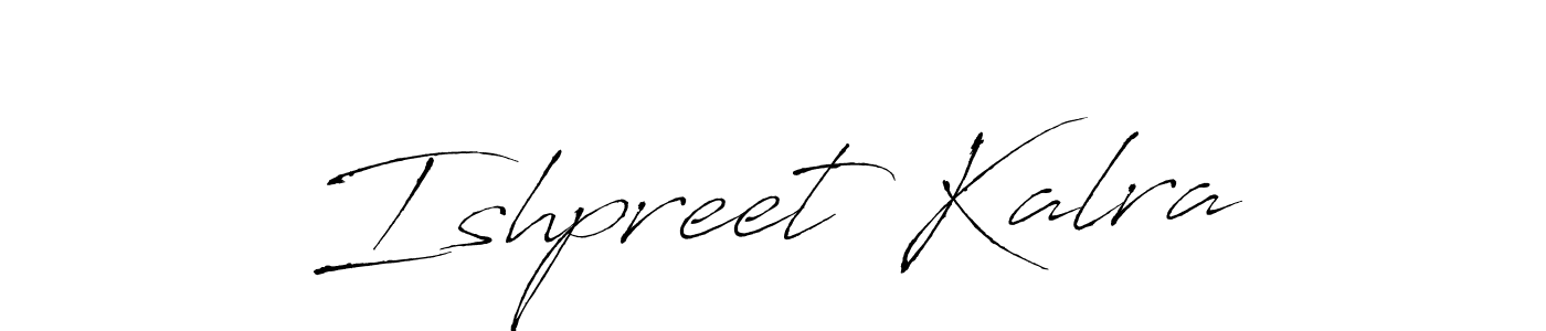 Also we have Ishpreet Kalra name is the best signature style. Create professional handwritten signature collection using Antro_Vectra autograph style. Ishpreet Kalra signature style 6 images and pictures png