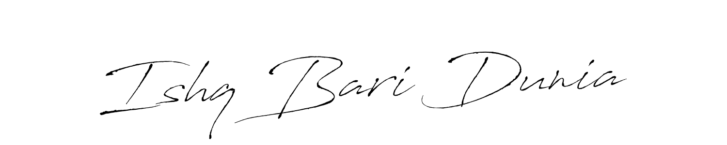 The best way (Antro_Vectra) to make a short signature is to pick only two or three words in your name. The name Ishq Bari Dunia include a total of six letters. For converting this name. Ishq Bari Dunia signature style 6 images and pictures png