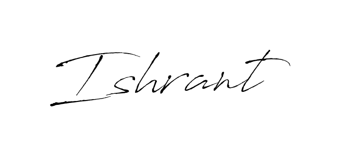 This is the best signature style for the Ishrant name. Also you like these signature font (Antro_Vectra). Mix name signature. Ishrant signature style 6 images and pictures png