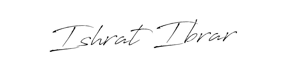 Make a beautiful signature design for name Ishrat Ibrar. With this signature (Antro_Vectra) style, you can create a handwritten signature for free. Ishrat Ibrar signature style 6 images and pictures png