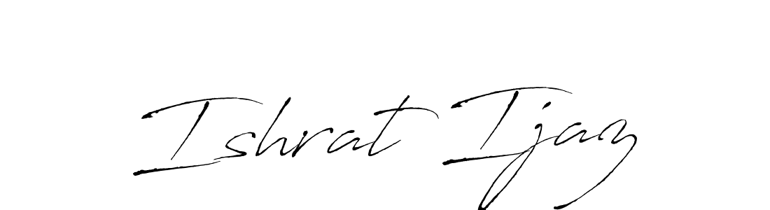 You should practise on your own different ways (Antro_Vectra) to write your name (Ishrat Ijaz) in signature. don't let someone else do it for you. Ishrat Ijaz signature style 6 images and pictures png