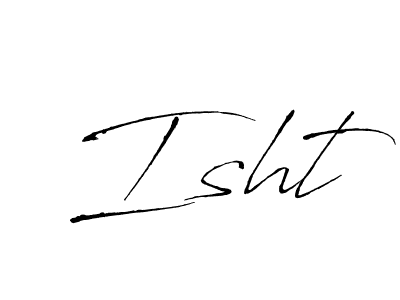 Make a short Isht signature style. Manage your documents anywhere anytime using Antro_Vectra. Create and add eSignatures, submit forms, share and send files easily. Isht signature style 6 images and pictures png
