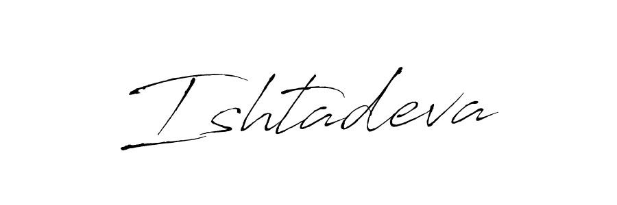 Ishtadeva stylish signature style. Best Handwritten Sign (Antro_Vectra) for my name. Handwritten Signature Collection Ideas for my name Ishtadeva. Ishtadeva signature style 6 images and pictures png