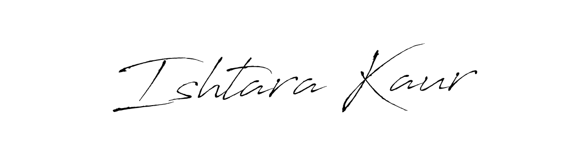 How to make Ishtara Kaur name signature. Use Antro_Vectra style for creating short signs online. This is the latest handwritten sign. Ishtara Kaur signature style 6 images and pictures png