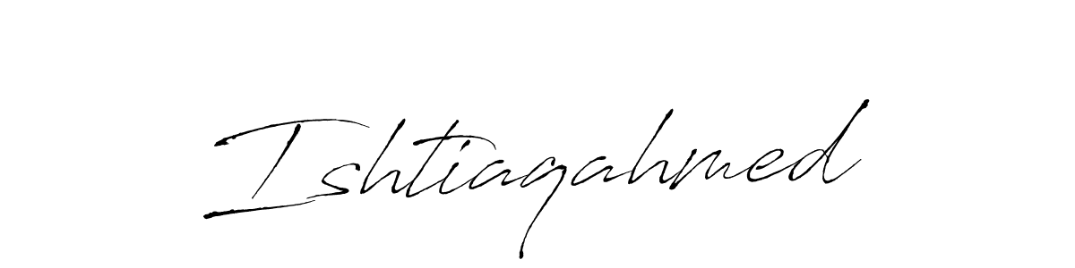 How to make Ishtiaqahmed name signature. Use Antro_Vectra style for creating short signs online. This is the latest handwritten sign. Ishtiaqahmed signature style 6 images and pictures png