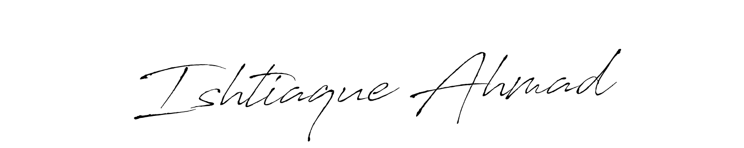 Design your own signature with our free online signature maker. With this signature software, you can create a handwritten (Antro_Vectra) signature for name Ishtiaque Ahmad. Ishtiaque Ahmad signature style 6 images and pictures png